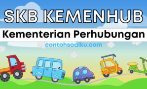 CONTOH SOAL SKB PERHUBUNGAN - contohsoalku.com